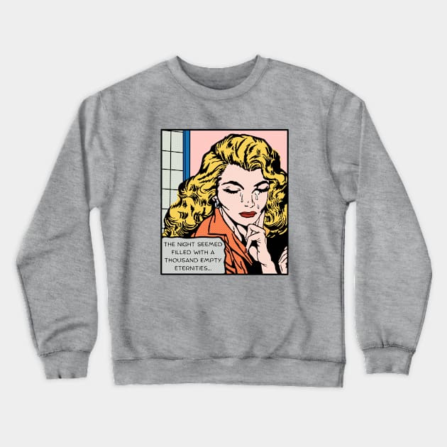 Comic Woman Is Feeling Down Crewneck Sweatshirt by Slightly Unhinged